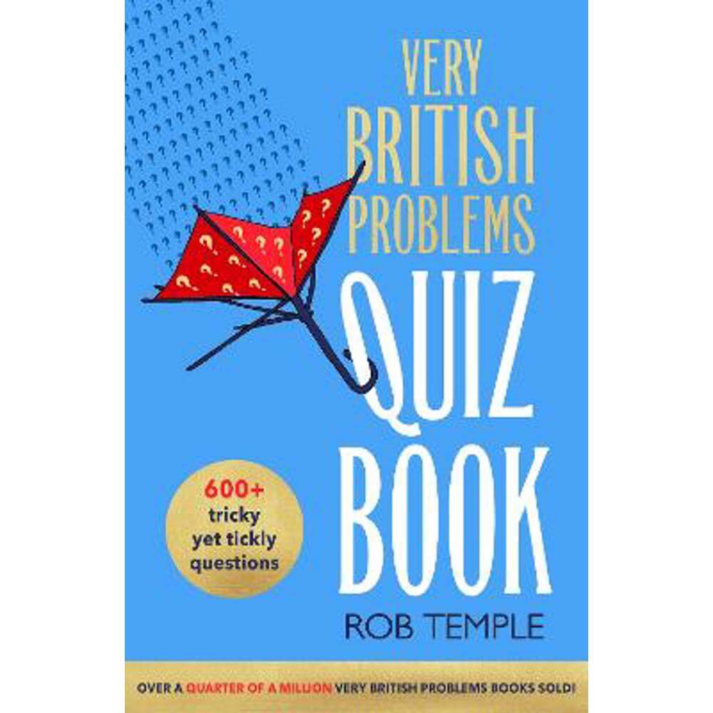 The Very British Problems Quiz Book (Hardback) - Rob Temple